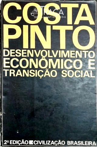 Desenvolvimento Econômico e Transição Social