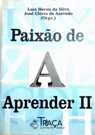 Paixão de Aprender Ii