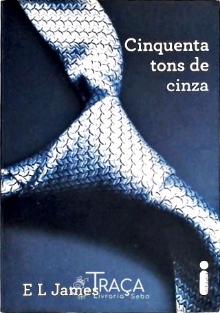 Cinquenta Tons de Cinza