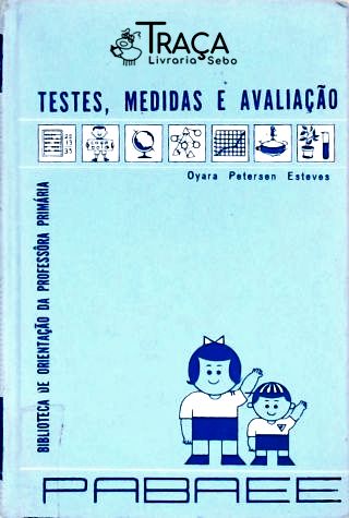 Testes, Medidas e Avaliação