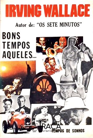 Bons Tempos Aqueles...