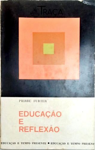 Educação e Reflexão