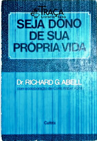 Seja Dono de Sua Própria Vida