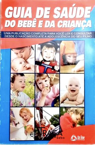 Guia de Saude do Bebe e da Criança
