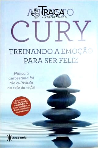 Treinando a Emoção para Ser Feliz