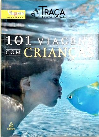 101 Viagens com Crianças