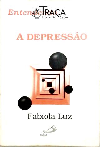 Entendendo a Depressão