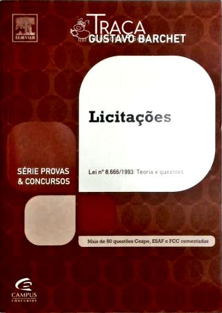 Licitações - Lei No 8666-1993. Teoria e Questões