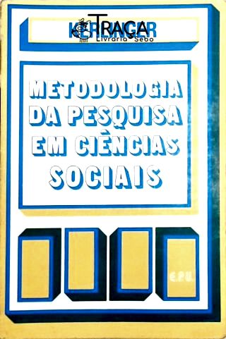 Metodologia da Pesquisa em Ciências Sociais