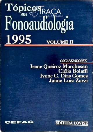 Tópicos em Fonoaudiologia - Vol. 2
