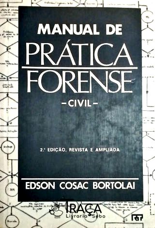 Manual de Prática Forense - Civil