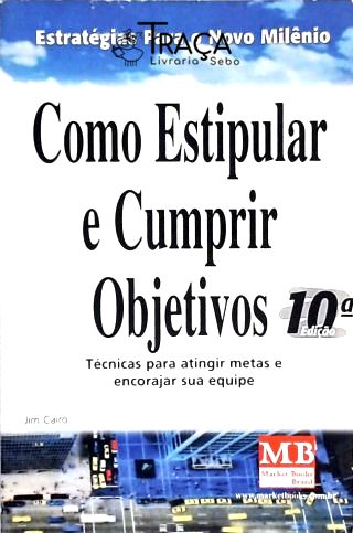 Como Estipular e Cumprir Objetivos