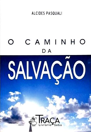 O Caminho da Salvação