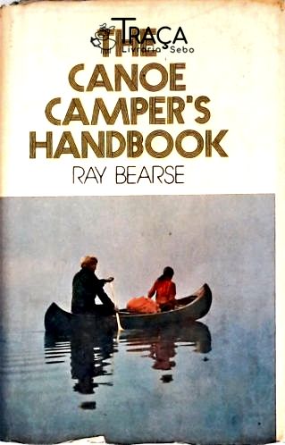 The Canoe Campers Handbook