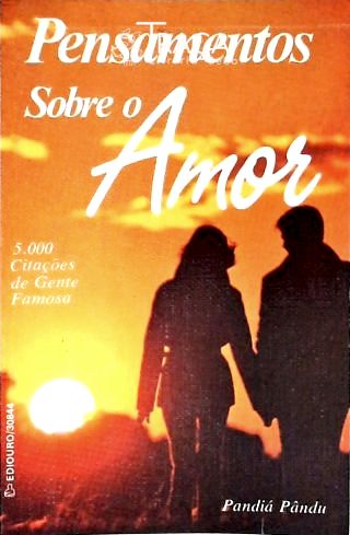 Pensamentos Sobre o Amor