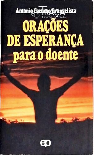Orações de Esperança para o Doente