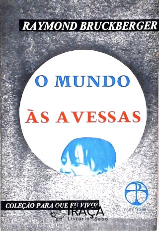 O Mundo Às Avessas