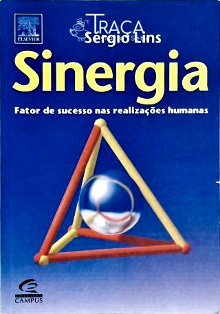 Sinergia - Fator de Sucesso Nas Realizações Humanas