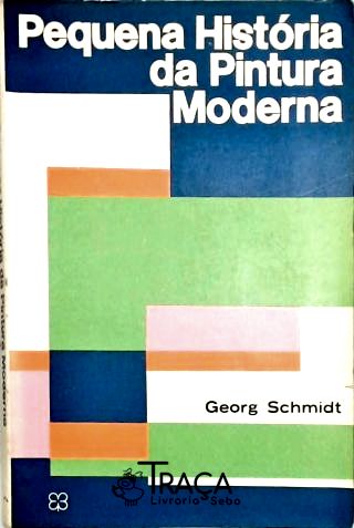 Pequena História da Pintura Moderna