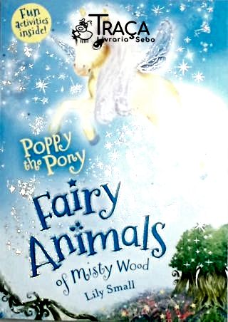 Poppy The Pony Fairy Animals Of Misty Wood