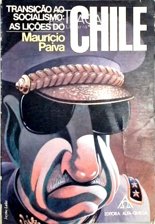 Transição Ao Socialismo - as Lições do Chile