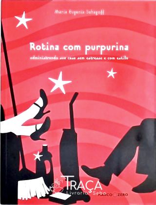 Rotina com Purpurina