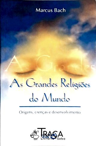 As Grandes Religiões do Mundo