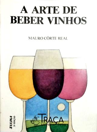 A Arte de Beber Vinhos