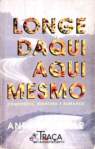 Longe Daqui Aqui Mesmo