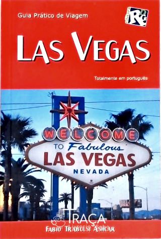 Guia Prático de Viagem - Las Vegas