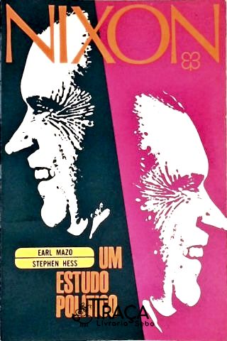 Nixon - Um Estudo Político