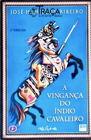 A Vingança do Índio Cavaleiro