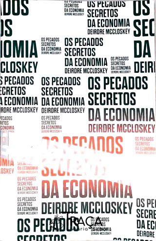 Os Pecados Secretos da Economia