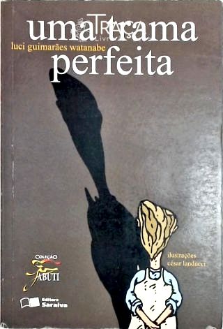 Uma Trama Perfeita