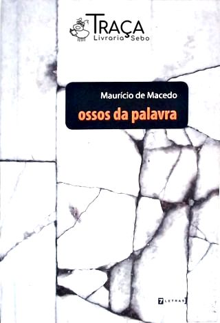 Ossos da Palavra (autografado)