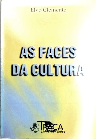 As Faces da Cultura