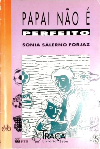 Papai Não É Perfeito