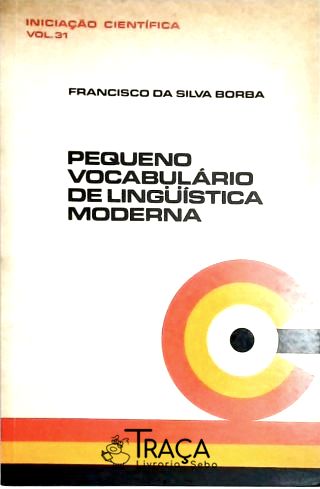 Pequeno Vocabulário de Linguistica Moderna