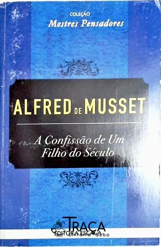 A Confissão de Um Filho do Século