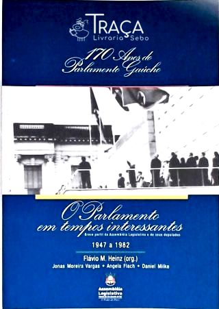 O Parlamento em Tempos Interessantes