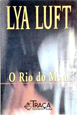 O Rio do Meio