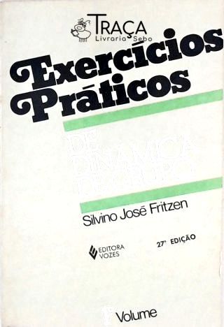 Exercícios Práticos de Dinâmica de Grupo - Vol. 1