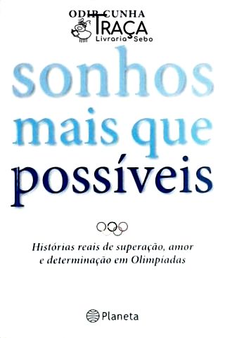 Sonhos Mais Que Possíveis