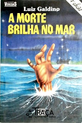 A Morte Brilha No Mar