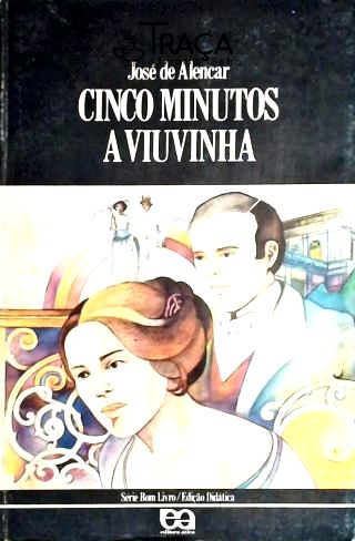 Cinco Minutos - a Viuvinha