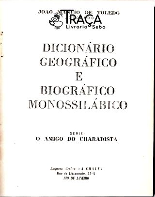 Dicionário Geográfico e Biográfico Monossilábico