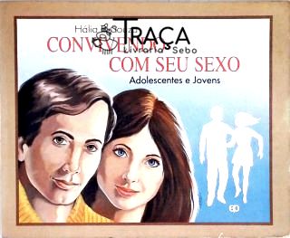 Convivendo com Seu Sexo - Adolescentes e Jovens
