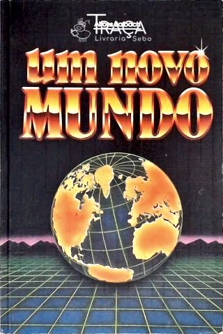 Um Novo Mundo