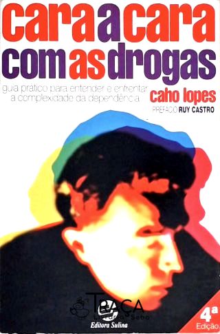 Cara a Cara com as Drogas
