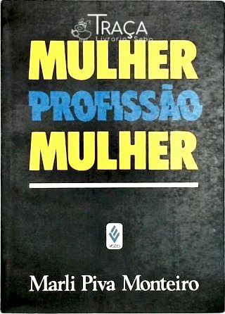 Mulher Profissão Mulher